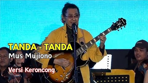 Tanda-Tanda Mus Mujiono Versi Keroncong - Solo Keroncong Festival 2025