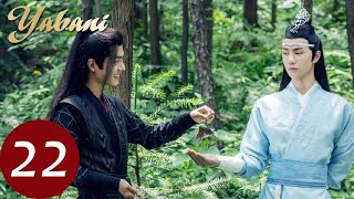 Yabani 22 (Xiao Zhan, Wang Yi Bo, Zoey Meng) | 陈情令 The Untamed