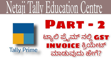 How to Create GST Invoice in Tally Prime in Kannada.