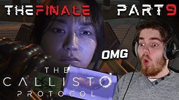 THE FINALE! | The Callisto Protocol – Part 9 [END]