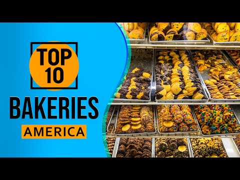 Top 10 Best bakeries in America