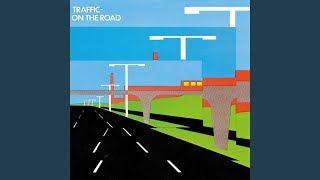 Video thumbnail of "Traffic - Glad / Freedom Rider"