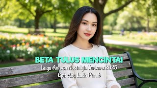 Download Lagu Lagu Ambon Nostagia Terbaru 2025 \ MP3 Download Lagu Lagu Ambon Nostagia Terbaru 2025 \ MP3