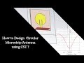 Tutorial desain antenna microstrip patch circular menggunakan cst studio