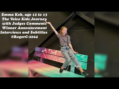 Emma Kok Age 12 To 13 Emma S Journey On The Voice With Judges Comments Interviews C W Subtitles