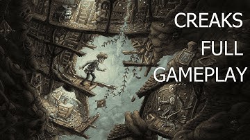 CREAKS - Full Gameplay Walkthrough (PC with XBOX controller)