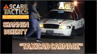 Scare Tactics Super Stars - Shannen Doherty in "Taxicab Carnage"