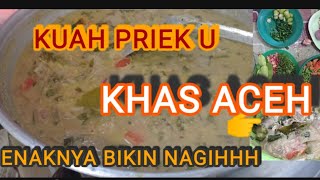 Kuah Priek U Phataran Asli Resep Aceh, Mudah Sekali