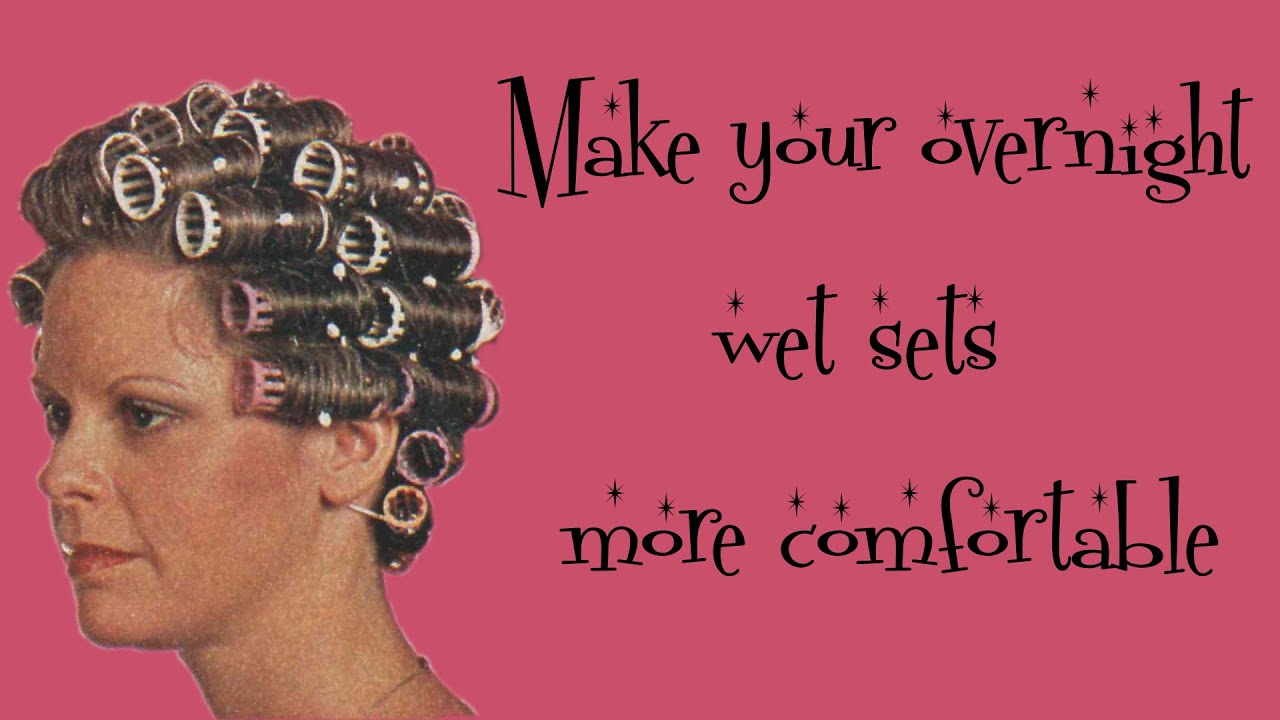 How to Make overnight wetsets comfortable - Fitfully Vintage - YouTube