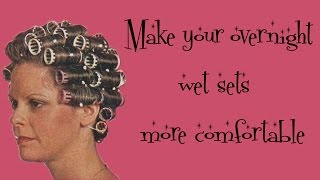 How to Make overnight wetsets comfortable - Fitfully Vintage