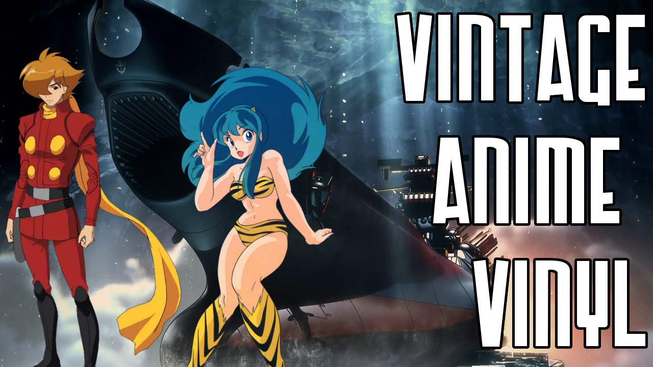 Let's Listen to some Vintage Anime Vinyl