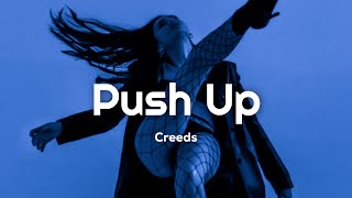 Creeds - Push Up | Tiktok