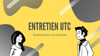 📚 ENTRETIEN UTC - Explications et conseils