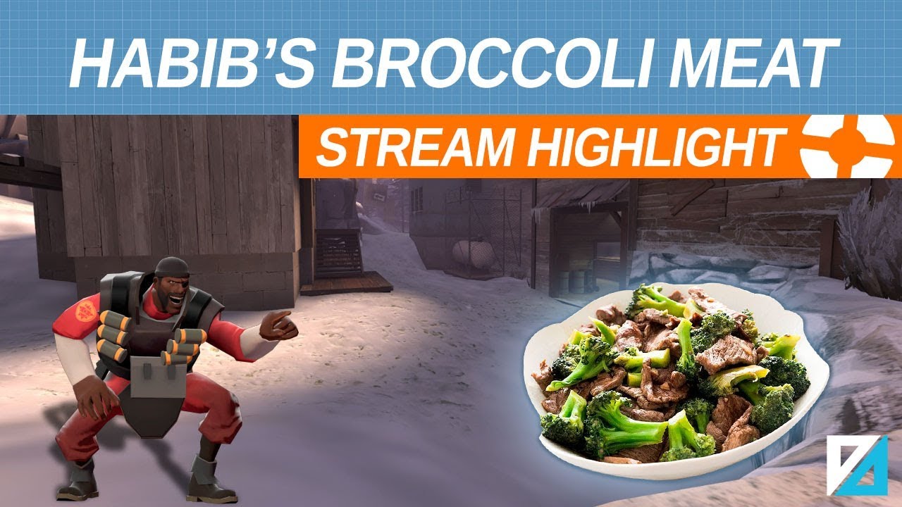 [TF2] Habib's Broccoli Meat YouTube