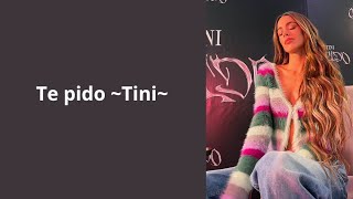 Te pido- Tini (letra)