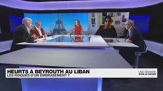 Heurts à Beyrouth au Liban : les risques d'un embrasement ? • FRANCE 24