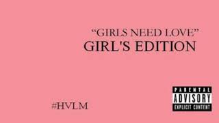 Girls Need Love (Girls Edition) Summer Walker, H.E.R, Ella Mai, Jhene Aiko, Kehlani, SZA, Normani