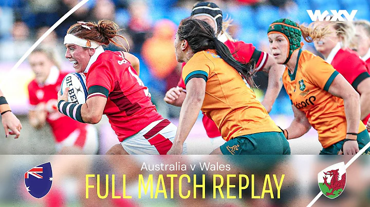 Aussie excellence too much for Wales | Australia v Wales | WXV 1 2023 - FULL MATCH
