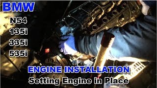 62 BMW 135i N54 E82 - Engine Installation - Engine Installation