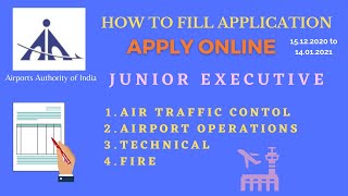 AAI Junior EXecutive form fill up-  Step by Step Procedure.. Atc airport operations fire technical