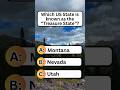 Which US State is known as the Treasure State? #shorts #usaquiz #funquiz