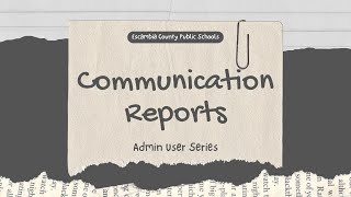 Communication Reports in Focus