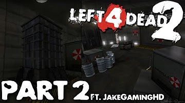 Left 4 Dead 2 | The Hive Custom Map Part 2 (END) w/Cloodz & JakeGamingHD - Denied