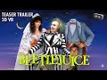 Beetlejuice (1988) Teaser Trailer 3D SBS VR 4K