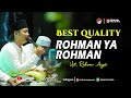 New  rohman ya rohman  ust ridwan asyfi fatihah indonesia 2023
