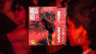 Movin' by Dolla Bill