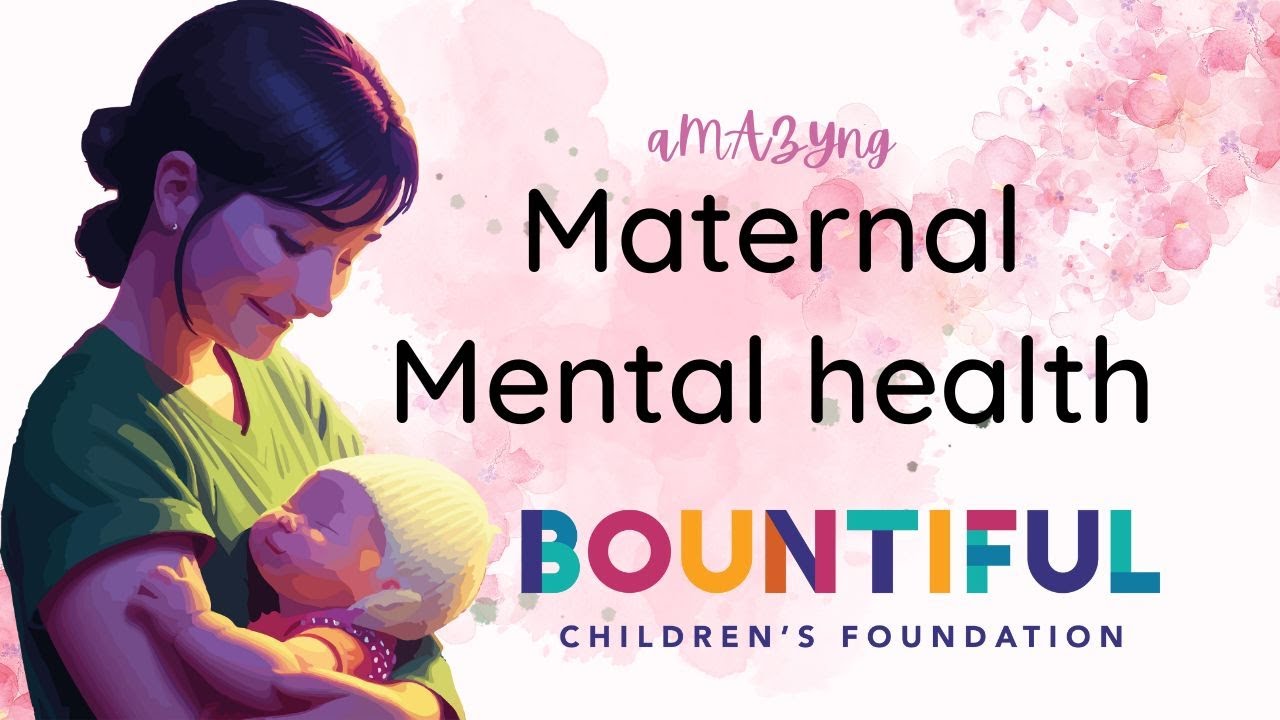 Maternity Mental Health Bountiful Childrens Foundation amazyng 120 Maternity Mental Health Bountiful Childrens Foundation amazyng 120