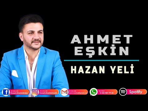 AHMET EŞKİN - HAZAN YELİ