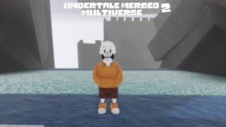 Undertale Merged Multiverse 2 - Underswap Papyrus ||REUPLOADED||