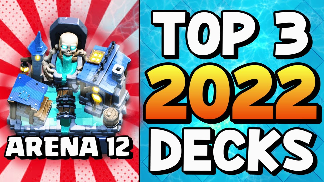 Top 3 Arena 12 Decks 2022! Ultimate Defenses + Unstoppable Pushes! - Youtube