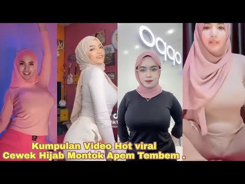 Kumpulan Video Viral Hot Goyang Mantul Cewek Hijab Montok Apem tembem Pargoy Tik tok joget