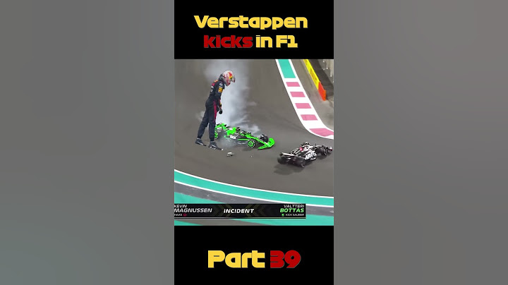 Verstappen kicks in F1 Part 39