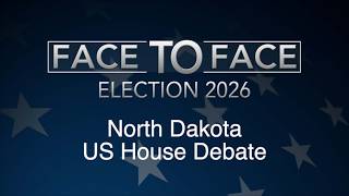Face To Face: North Dakota US House Debate screenshot 4