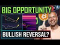 BIG OPPORTUNITY: Is the Bullish Bitcoin Reversal Starting NOW?! You Need to See This! 🚀