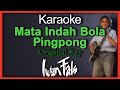 Mata Indah Bola Pingpong - Iwan Fals (Karaoke) Original Key/Nada Cowok