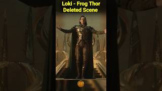 Loki Series Thor Frog Deleted Scene