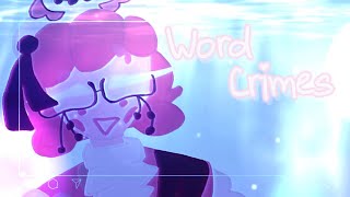 Word Crimes // An oc animation XD