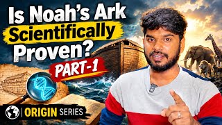 Is Noah's Ark Scientifically Proven The 2900 BC Mystery| Origin Series | Vijay Thoughts