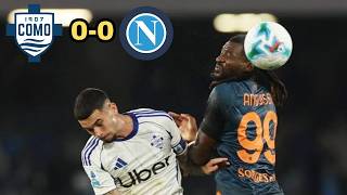 🚨🔥COMO 0-0 NAPOLI! PAREGGIO CON POLEMICHE NELLA CORSA CHAMPIONS!
