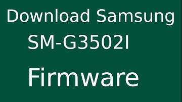 How To Download Samsung Galaxy Trend3 SM-G3502I Stock Firmware (Flash File) For Update Device