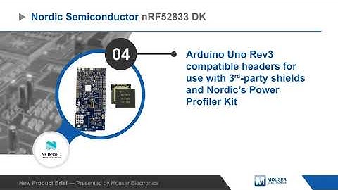 Nordic Semiconductor nRF52833 Development Kit — New Product Brief | Mouser Electronics