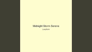 Midnight Storm Serene