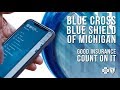 Good insurance  blue cross blue shield of michigan