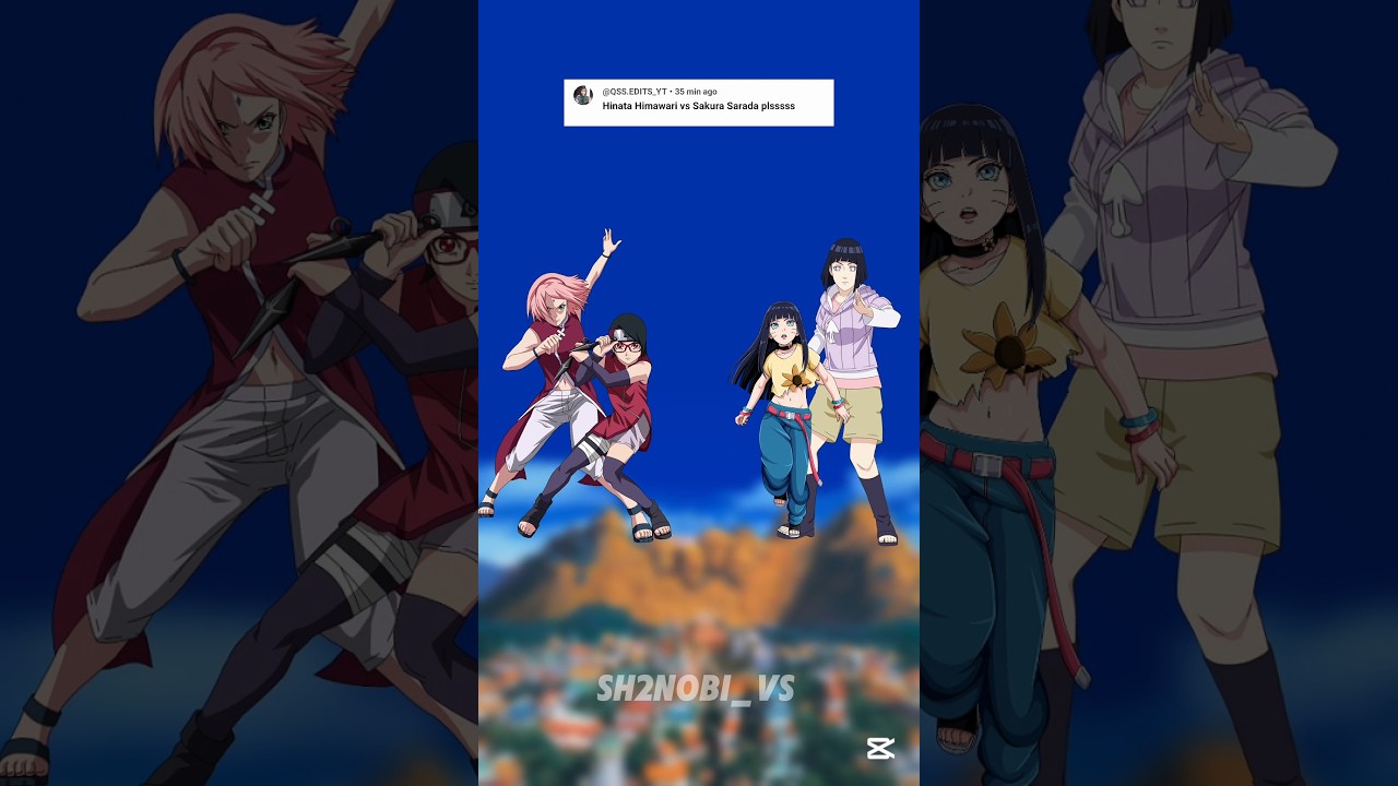 Sakura Sarada vs Hinata Himawari 