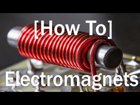 How to: Making an Electromagnet