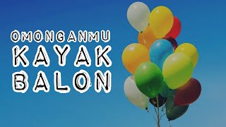 Omonganmu Kayak Balon | Story WA Sindiran Untuk Teman | Bantal Guling!